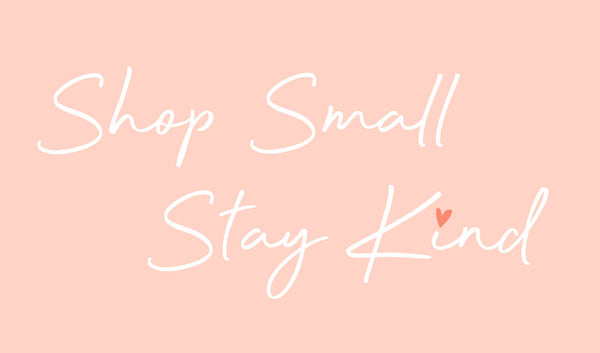Shop Small Stay Kind