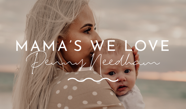 Mama's We Love | Penny Needham