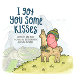 I Got You Some Kisses Board Book