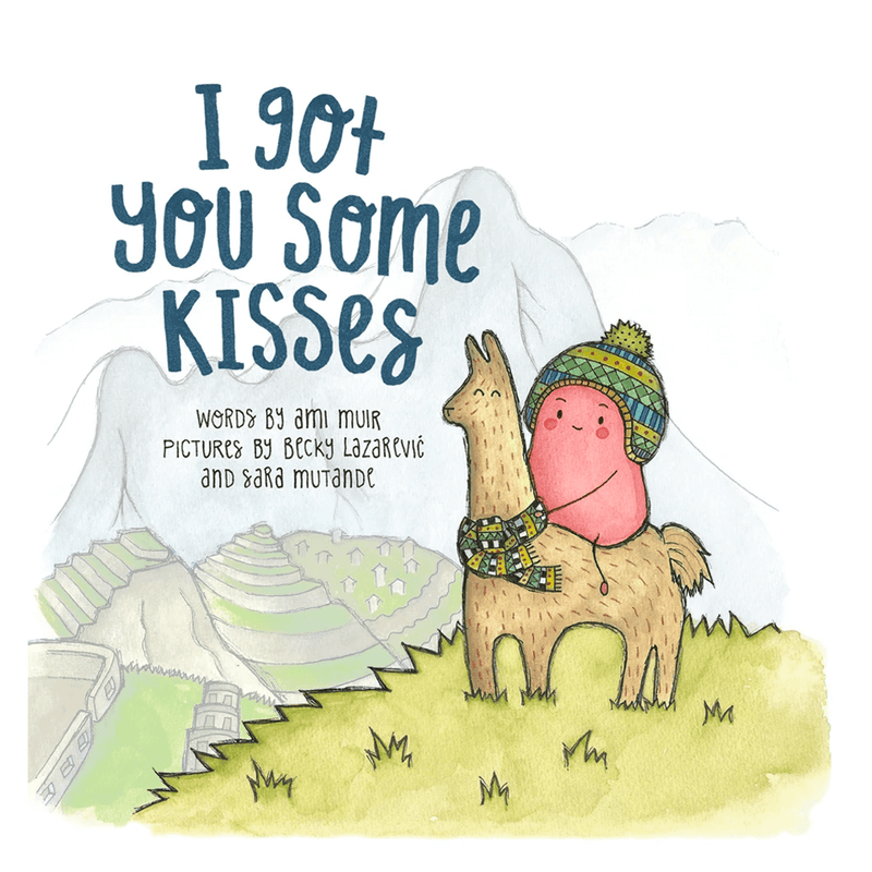 I Got You Some Kisses Board Book