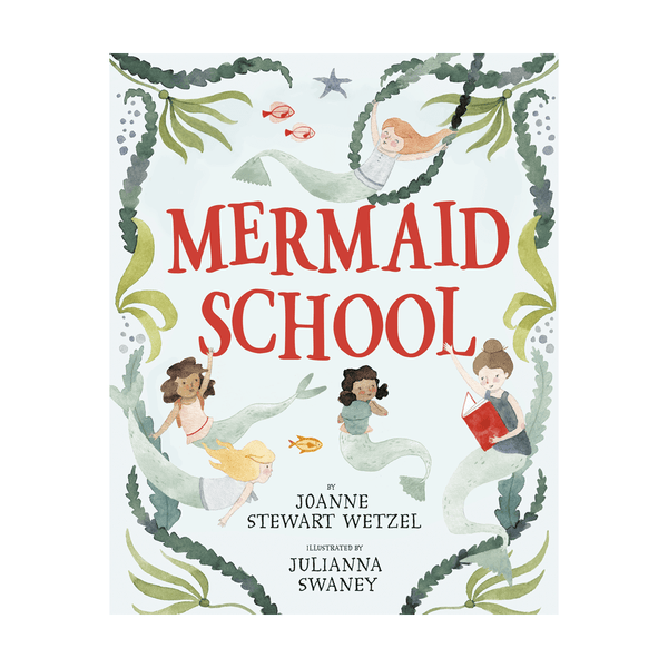 Mermaid School by Joanne Stewart Wetzel
