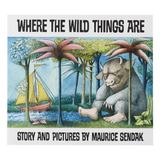 Where The Wild Things Are By Maurice Sendak