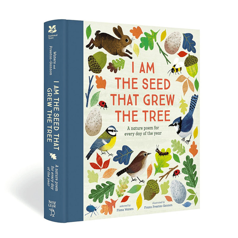 I Am the Seed That Grew the Tree By Fiona Waters & Frann Preston-Gannon