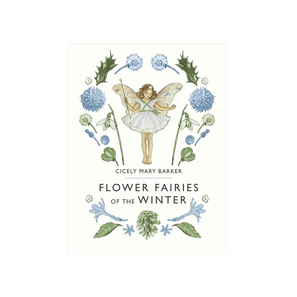 Flower Fairies Of The Winter By Cicely Mary Barker