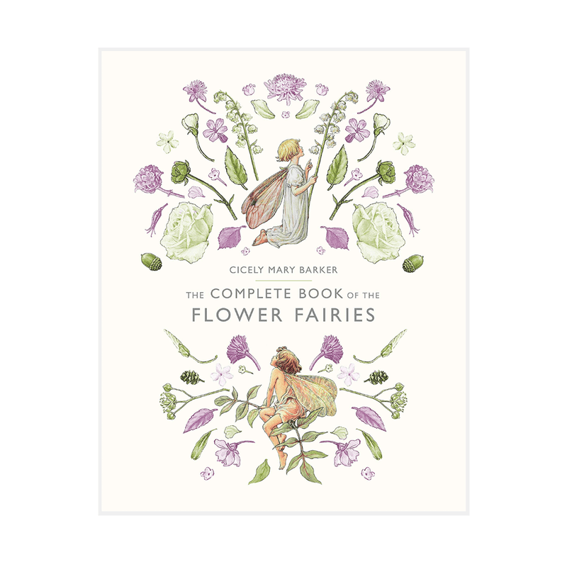 The Complete Book Of The Flower Fairies By Cicely Mary Barker