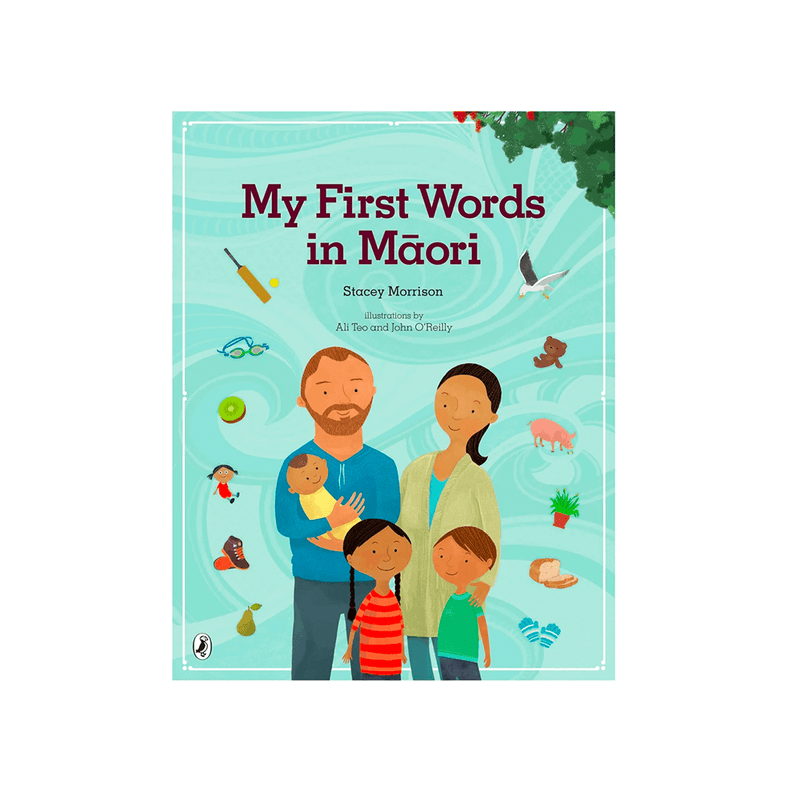 My First Words In Maori by Stacey Morrison