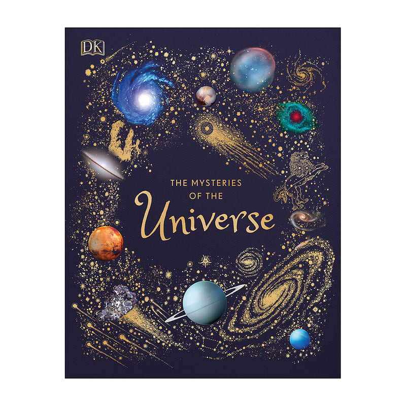 The Mysteries of the Universe: Discover the best-kept secrets of space