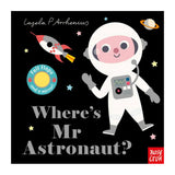 Where's Mr Astronaut?